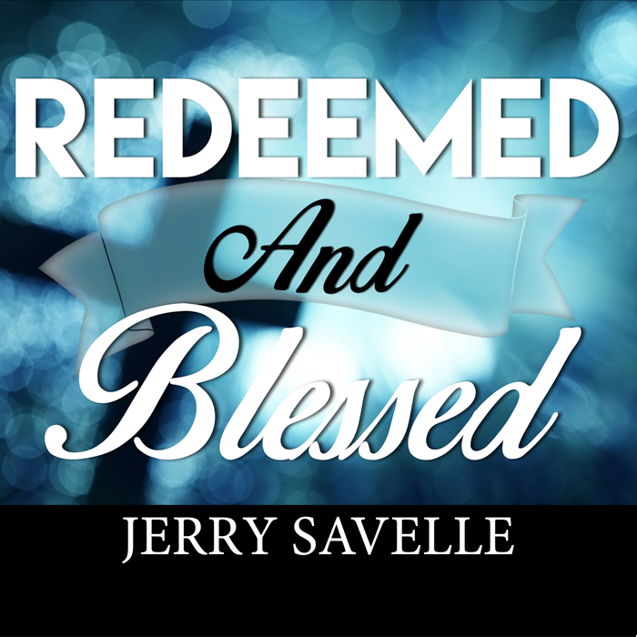 Redeemed & Blessed