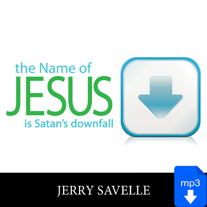 The Name Of Jesus Is Satan's Downfall