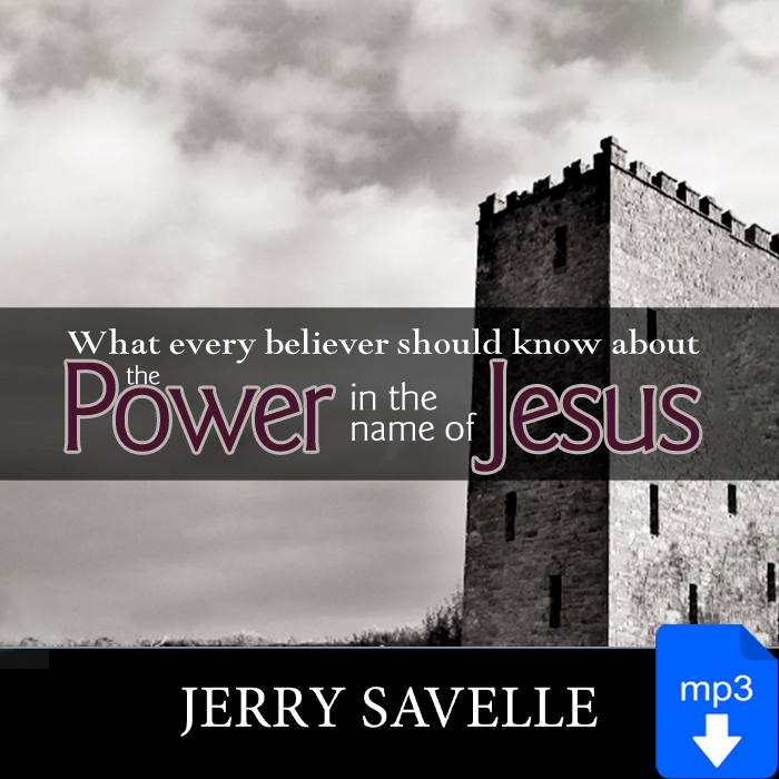 What Every Believer Should Know about the Power of The Name of Jesus