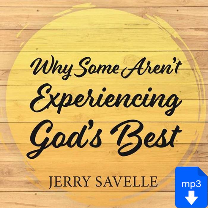 Why Some Aren't Experiencing God's Best