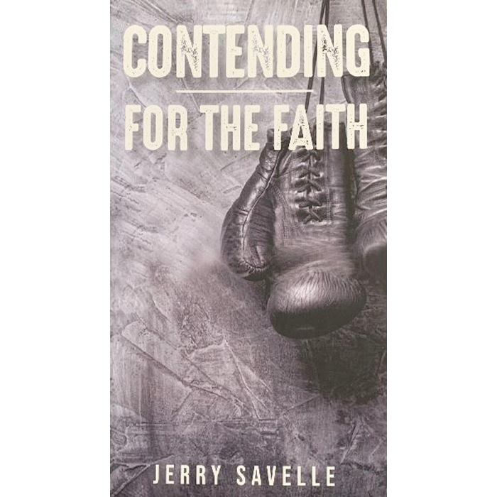Contending for the Faith