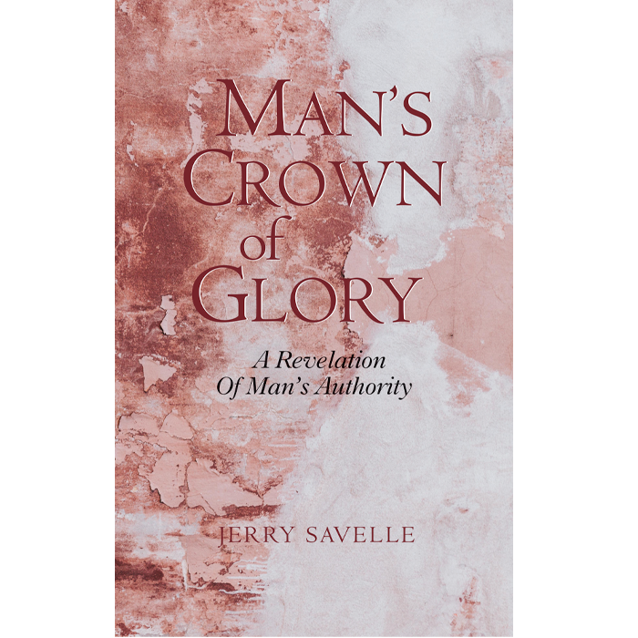 Man's Crown of Glory (English & Spanish)