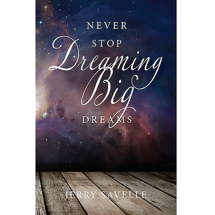 Never Stop Dreaming Big Dreams