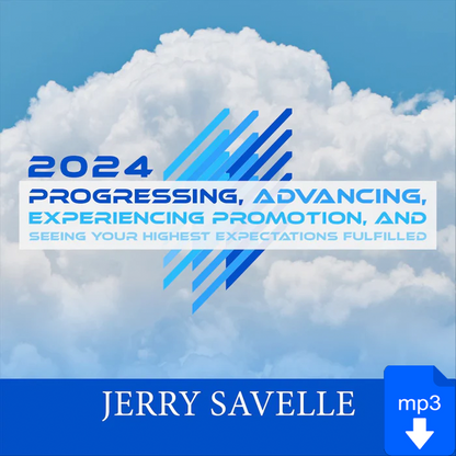 2024 Progressing, Advancing, Experiencing Promotion, and Seeing Your Highest Expectations Fulfilled