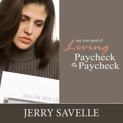 Are You Tired of Living Paycheck to Paycheck?