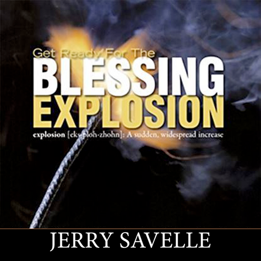 Get Ready For The Blessing Explosion