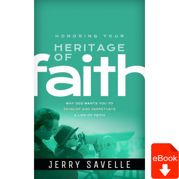 Honoring Your Heritage of Faith