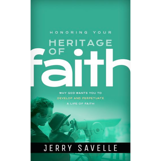 Honoring Your Heritage of Faith
