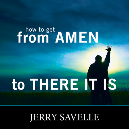 How To Get From Amen, To There It Is