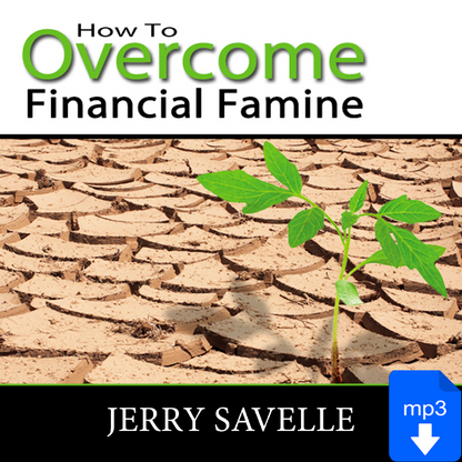 How to Overcome Financial Famine