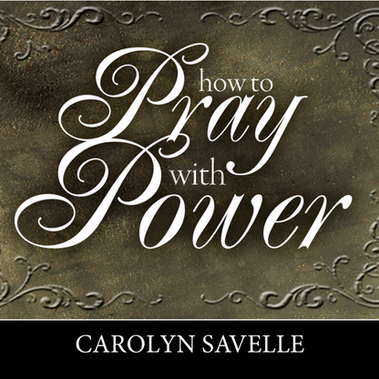 How To Pray With Power