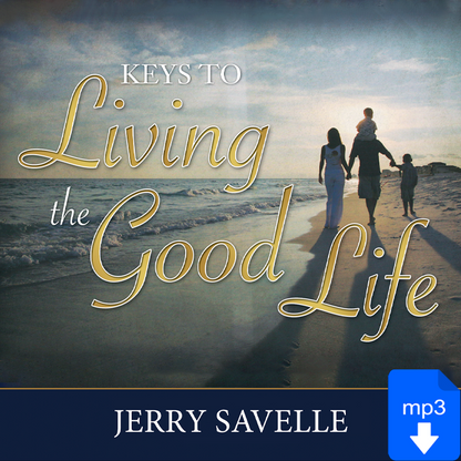 Keys to Living the Good Life