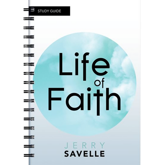 Life of Faith - Study Guide