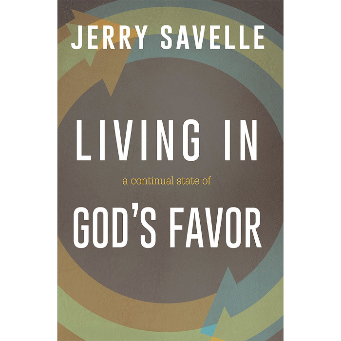 Living in a Continual State of God's Favor