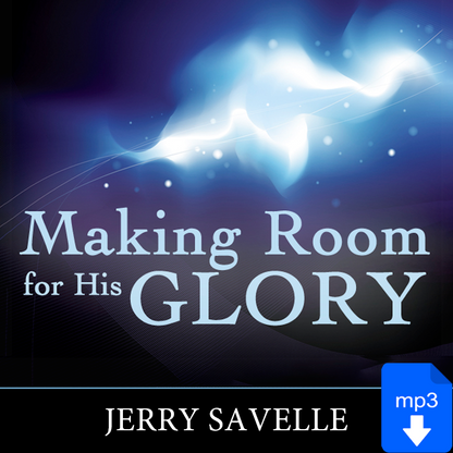 Making Room For His Glory