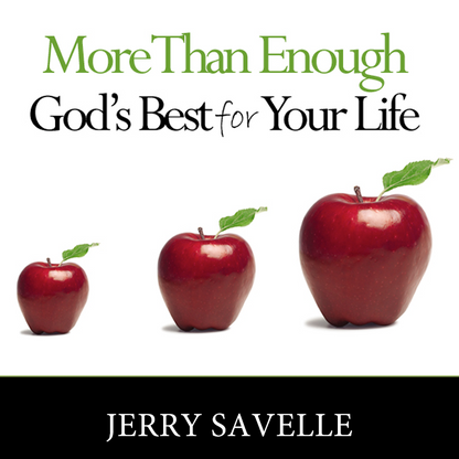 More Than Enough God's Best For Your Life