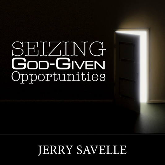 Seizing God-Given Opportunities