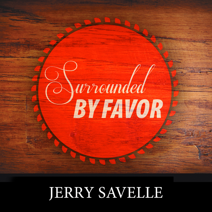 Surrounded by Favor