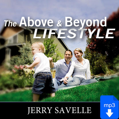 The Above and Beyond Lifestyle
