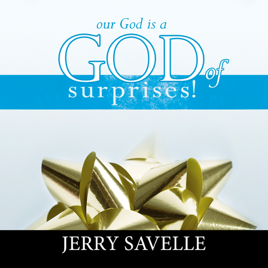 Our God is a God of Surprises!