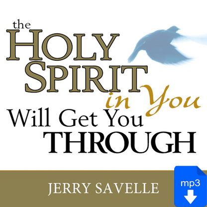 The Holy Spirit In You Will Get You Through