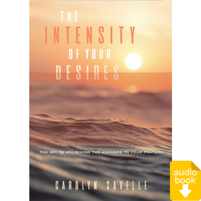 The Intensity of Your Desires