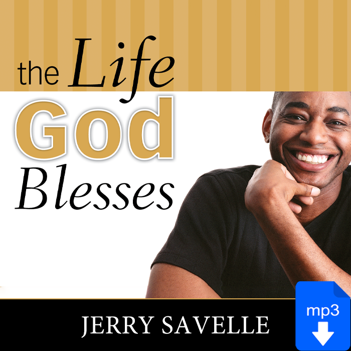 The Life God Blesses