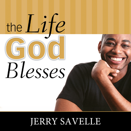 The Life God Blesses