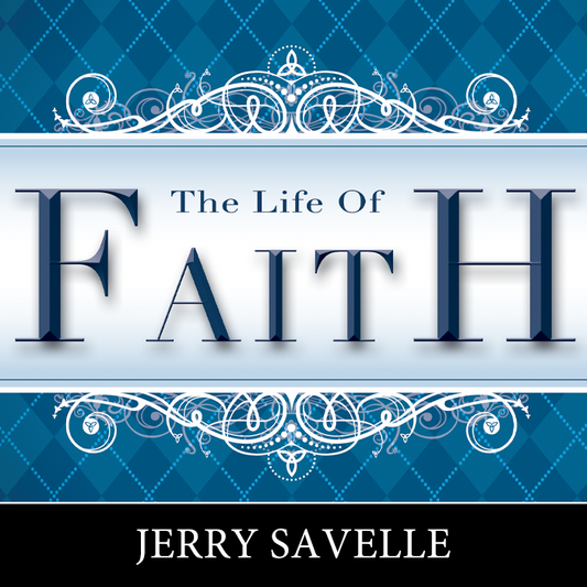 The Life of Faith