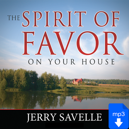 The Spirit of Favor on Your House