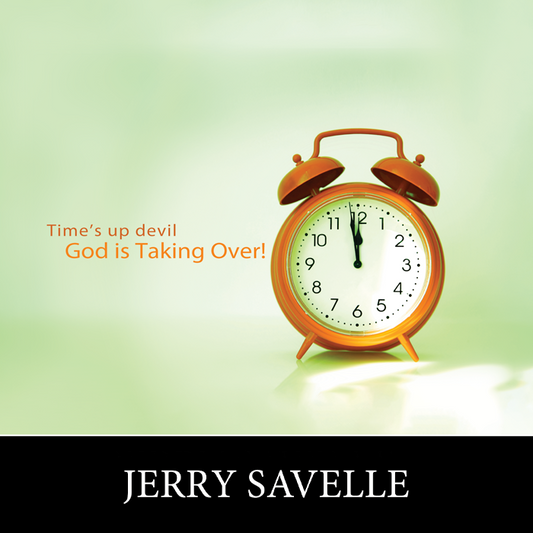 Times Up Devil, God's Taking Over