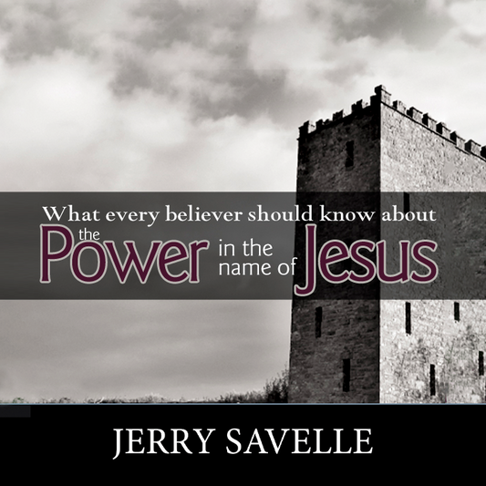 What Every Believer Should Know about the Power of The Name of Jesus