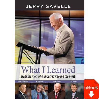 What I Learned (from the men who imparted into me the most)