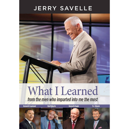 What I Learned (from the men who imparted into me the most)