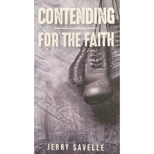 Contending for the Faith