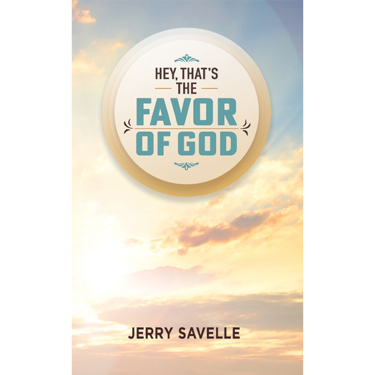 Hey That's The Favor Of God