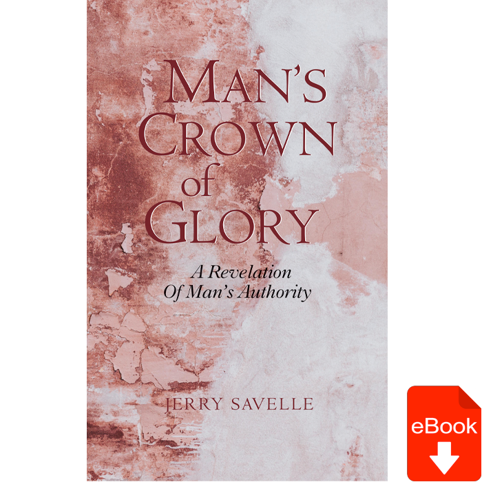 Man's Crown of Glory (English & Spanish)