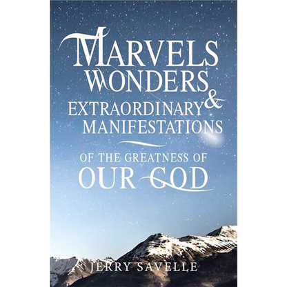 Marvels, Wonders & Extraordinary Manifestations
