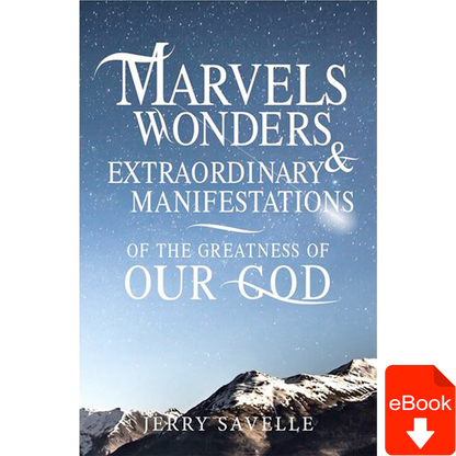 Marvels, Wonders & Extraordinary Manifestations